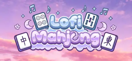 [PC]洛菲麻将/Lofi Mahjong-芝士游戏