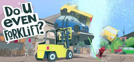 [PC]你会开叉车吗？/Do You even Forklift?-芝士游戏