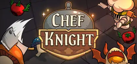 [PC]厨师骑士/Chef Knight-芝士游戏