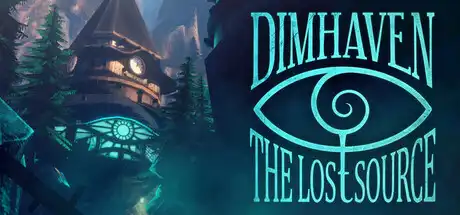 [PC]暗港：失落之源/Dimhaven - The Lost Source-芝士游戏