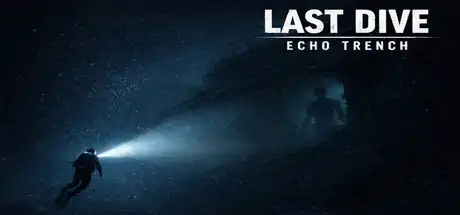 [PC]下潜：深海回声/Last Dive: Echo Trench-芝士游戏
