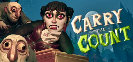 [PC]抬走伯爵/Carry The Count-芝士游戏