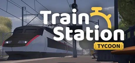 [PC]火车站大亨/Train Station Tycoon-芝士游戏