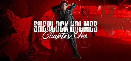 [PC]夏洛克·福尔摩斯：第一章/Sherlock Holmes Chapter One-芝士游戏