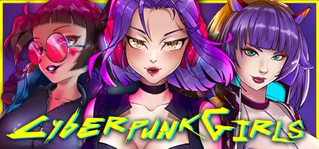 [PC]赛博朋克女孩/Cyberpunk Girls-芝士游戏