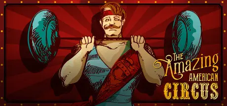 [PC]惊奇美国马戏团/The Amazing American Circus-芝士游戏