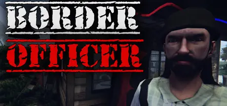[PC]移民官/边境检察官/Border Officer-芝士游戏
