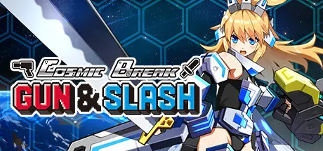 [PC]超时空战记Gun & Slash/CosmicBreak Gun & Slash-芝士游戏