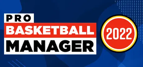 [PC]职业篮球经理2022/Pro Basketball Manager 2022-芝士游戏