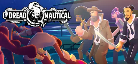 [PC]惊恐航海/Dread Nautical-芝士游戏