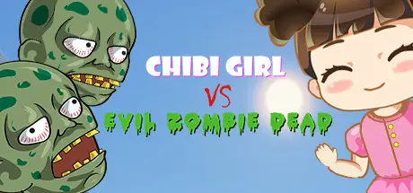 [PC]奇碧女孩VS邪恶僵尸/Chibi Girl VS Evil Zombie Dead-芝士游戏