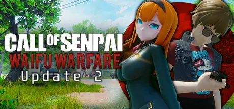 [PC]前辈的召唤：威福战/Call of Senpai: Waifu Warfare-芝士游戏