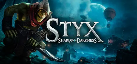 [PC]冥河：黑暗碎片/冥河：暗影碎片/Styx: Shards of Darkness-芝士游戏