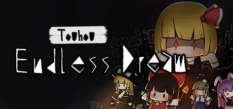 [PC]东方夜光幻梦 ~/Touhou Endless Dream-芝士游戏