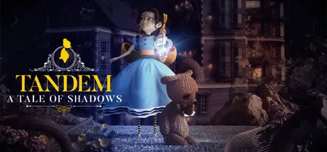 [PC]艾玛和泰迪熊：影子历险记/Tandem A Tale of Shadows-芝士游戏