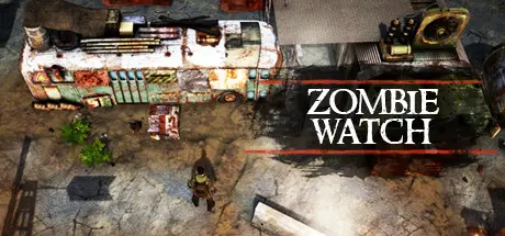 [PC]僵尸警戒/Zombie Watch-芝士游戏