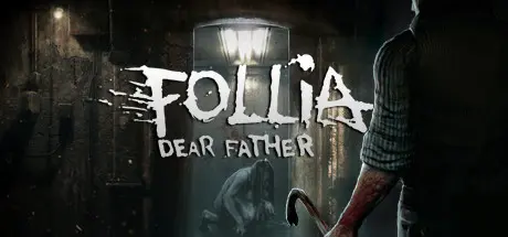 [PC]福利亚：亲爱的父亲/Follia - Dear father-芝士游戏