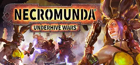 [PC]涅克罗蒙达：蜂巢之战/涅克罗蒙达：下巢战争/Necromunda: Underhive Wars-芝士游戏