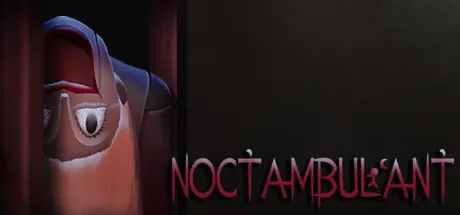 [PC]Noctambulant-芝士游戏