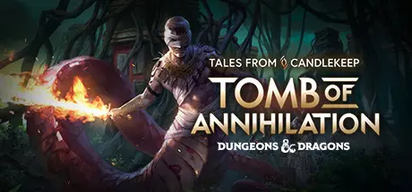[PC]烛堡故事：湮灭之墓/Tales from Candlekeep: Tomb of Annihilation-芝士游戏