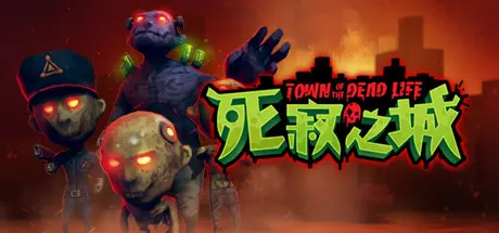 [PC]死寂之城/Town Of The Dead Life-芝士游戏