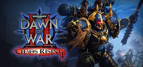 [PC]战锤40K：战争黎明2-混沌崛起/Warhammer 40000 Dawn of War 2 Chaos Rising-芝士游戏