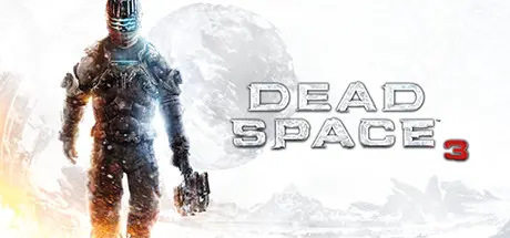 [PC]死亡空间3/Dead Space 3-芝士游戏