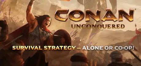 [PC]不屈者柯南/蛮王不可战胜/Conan Unconquered-芝士游戏
