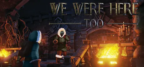 [PC]我们也在这里/我们也来过/We Were Here Too-芝士游戏