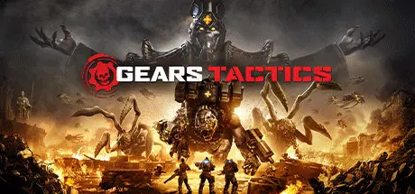 [PC]战争机器：战术小队/战争机器：战略版/Gears Tactics-芝士游戏
