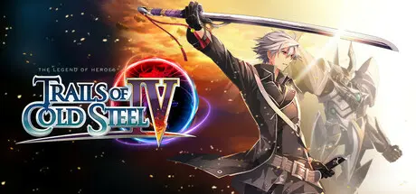 [PC]英雄传说：闪之轨迹4/The Legend of Heroes: Trails of Cold Steel IV-芝士游戏
