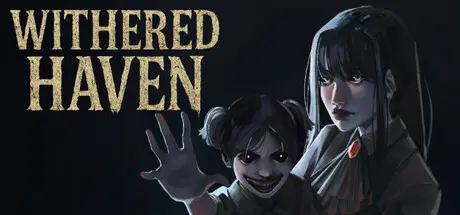 [PC]枯萎避风港/Withered Haven-芝士游戏