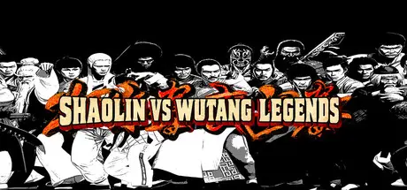 [PC]少林对武当：传奇/Shaolin vs Wutang Legends-芝士游戏