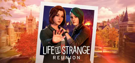 [PC]奇异人生：重聚/奇异人生：重逢-虚拟机版/Life is Strange: Reunion HYPERVISOR-芝士游戏
