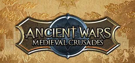[PC]古代战争：中世纪十字军东征/Ancient Wars: Medieval Crusades-芝士游戏