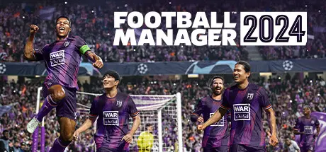 [PC]足球经理2024-虚拟机版/Football Manager 2024 HYPERVISOR-芝士游戏