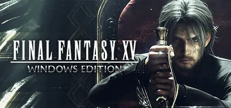 [PC]最终幻想15-虚拟机版/FINAL FANTASY XV WINDOWS EDITION HYPERVISOR-芝士游戏