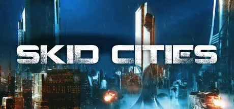 [PC]废墟之城/Skid Cities-芝士游戏