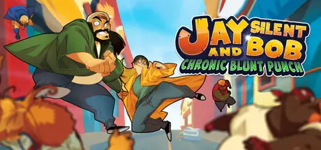 [PC]杰与沉默鲍勃：慢性重拳/Jay and Silent Bob: Chronic Blunt Punch-芝士游戏