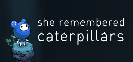 [PC]她还记得毛毛虫/She Remembered Caterpillars-芝士游戏