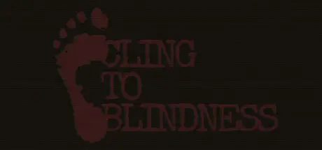 [PC]障目/Cling to Blindness-芝士游戏