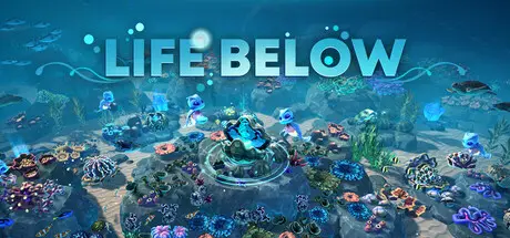[PC]珊瑚礁生活/Life Below-芝士游戏