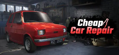 [PC]廉价汽车维修/Cheap Car Repair-芝士游戏