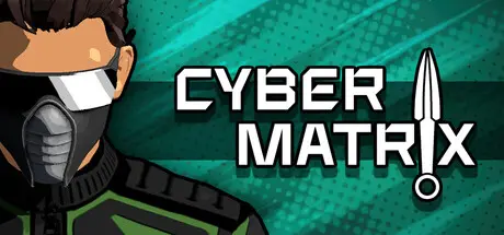 [PC]赛博矩阵/CYBERMATRIX-芝士游戏