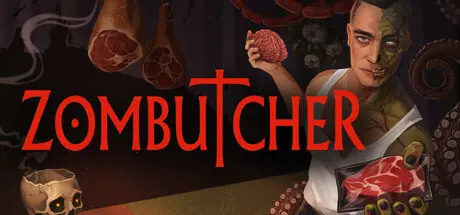 [PC]僵尸屠夫模拟器/ZOMBUTCHER: Monster Business Simulator-芝士游戏