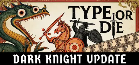 [PC]要么打字要么死/Type or Die-芝士游戏