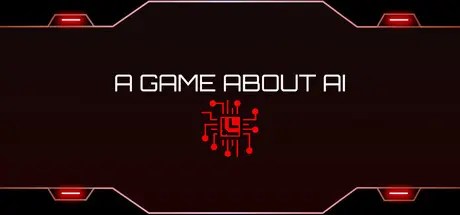 [PC]一个关于AI的游戏/A Game About AI-芝士游戏