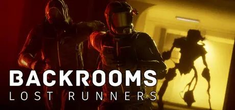 [PC]后室：失落行者/Backrooms Lost Runners/支持网络联机-芝士游戏