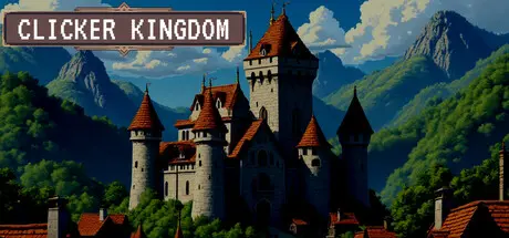 [PC]点击王国/Clicker Kingdom-芝士游戏