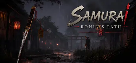 [PC]武士：浪人之路/Samurai: Ronin's Path-芝士游戏